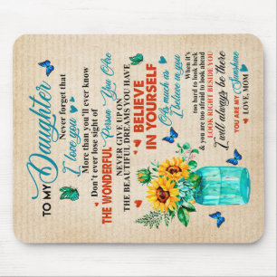 To My Daughter Gift,Butterfly Lover,Sunflower Gift Mouse Mat