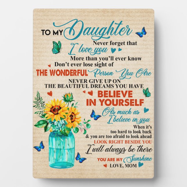 To My Daughter Gift,Butterfly Lover,Sunflower Gift Plaque (Front)