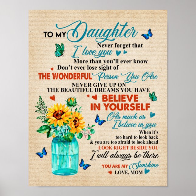 To My Daughter Gift,Butterfly Lover,Sunflower Gift Poster (Front)