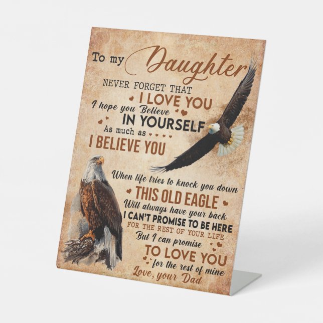 To My Daughter Gift, Dad And Daughter, Eagle Lover Pedestal Sign (Front)