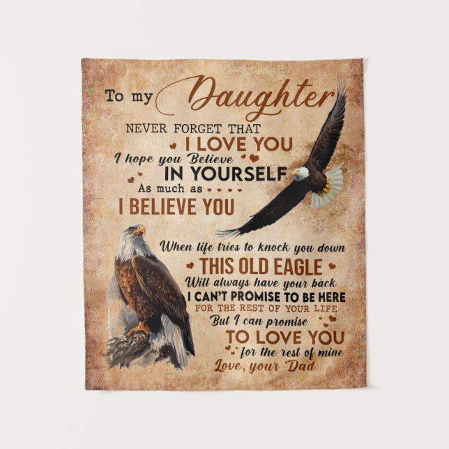 To My Daughter Gift, Dad And Daughter, Eagle Lover Tapestry (Front)