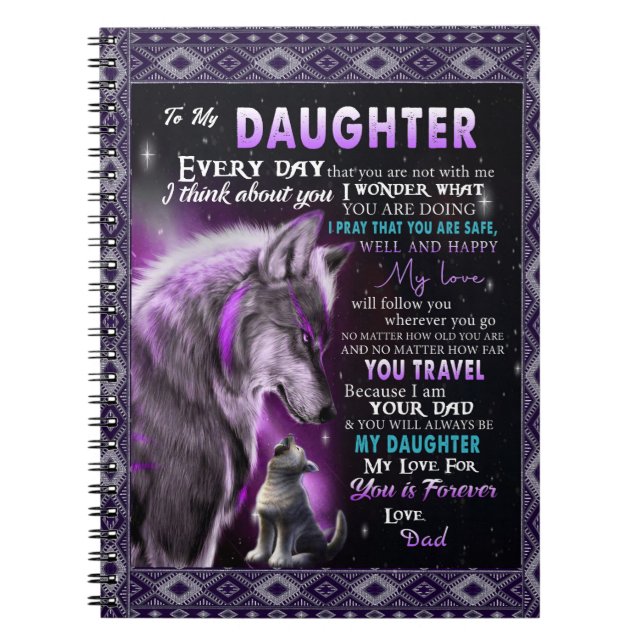 To My Daughter Gift, Daughter And Dad, Wolf Lovers Notebook (Front)