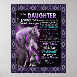 To My Daughter Gift, Daughter And Dad, Wolf Lovers Poster