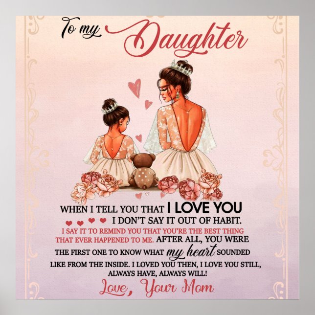 To My Daughter Gift, Daughter And Mom, Love Letter Poster (Front)