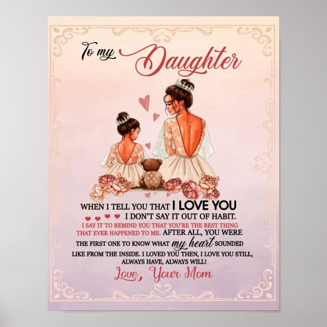 To My Daughter Gift, Daughter And Mom, Love Letter Poster (Front)