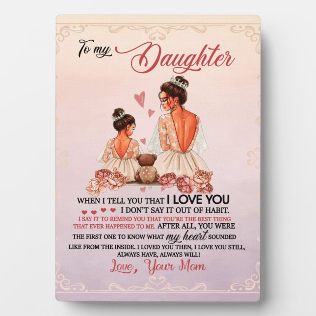 To My Daughter Gift, Daughter And Mum, Love Letter Plaque (Front)