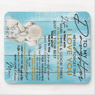 TO MY DAUGHTER Gift For Your Kid Mouse Mat