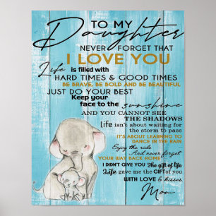 TO MY DAUGHTER Gift For Your Kid Poster