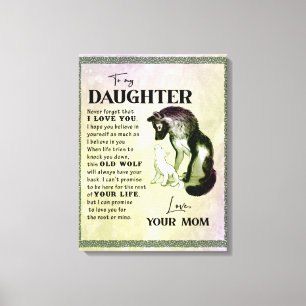 To My Daughter Gift, Love Letter Daughter And Mum Canvas Print