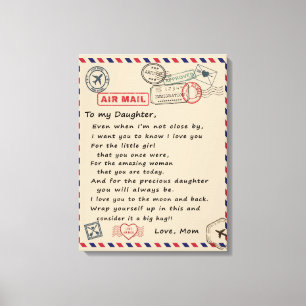 To My Daughter Gift, Love Letter Daughter And Mum Canvas Print