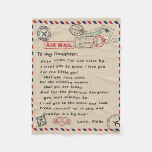 To My Daughter Gift, Love Letter Daughter And Mum Fleece Blanket