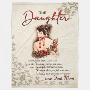 To My Daughter Gift, Love Letter Daughter And Mum Fleece Blanket