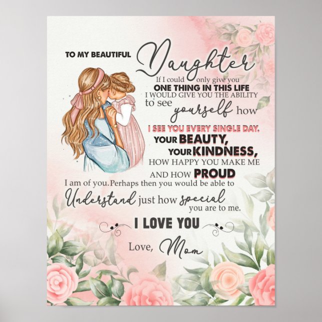 To My Daughter Gift, Love Letter Daughter And Mum Poster (Front)