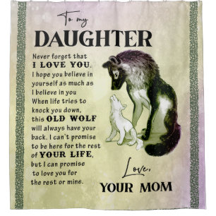 To My Daughter Gift, Love Letter Daughter And Mum Shower Curtain