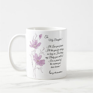 To My Daughter - I'll love you forever Coffee Mug