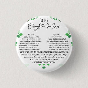 To my daughter in law 3 cm round badge