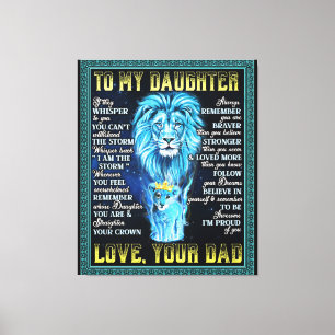 To My Daughter Lion Gift, Gift From Lion Dad Canvas Print