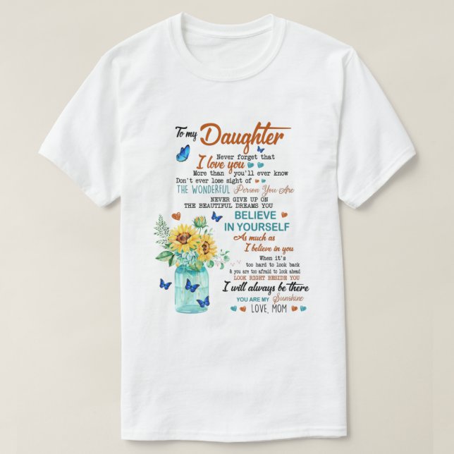 To my daughter never shirt (Design Front)