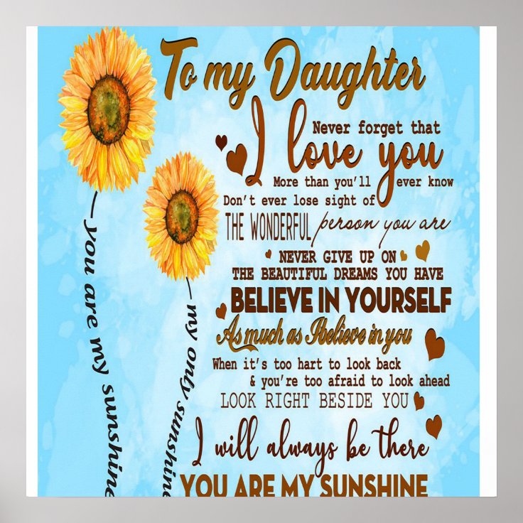 To my daughter | Special letter to my daughter Poster | Zazzle