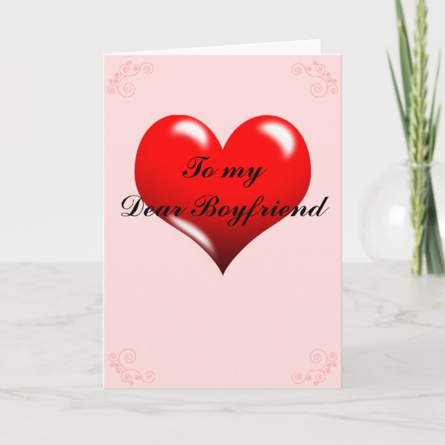 "To My Dear Boyfriend" Valentines Card (Front)