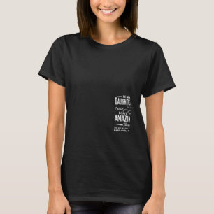 To My Dear Daughterinlaw I Gave You My Amazing Son T-Shirt