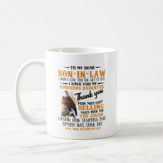 To my dear son in law coffee mug