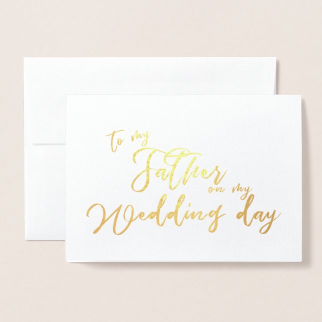 To my Father on my Wedding Day chic Script Foil Card (Front With Envelope)