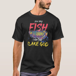 To My Fish I Am The Flake God Fish Tank   Aquarist