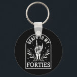 To My Forties 50th Birthday Skeleton Gothic Hallow Key Ring<br><div class="desc">To My Forties 50th Birthday Skeleton Gothic Halloween</div>