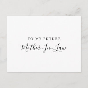 To my future Mother-in- law postcard 
