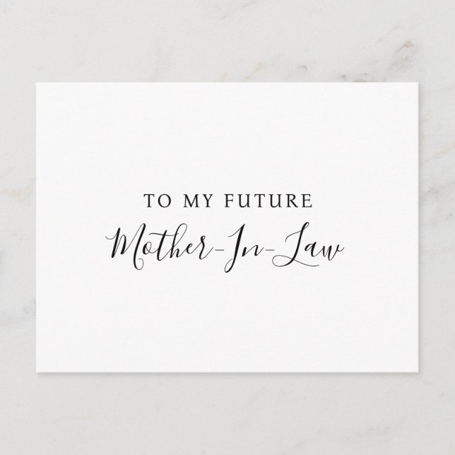 To my future Mother-in- law postcard  (Front)