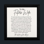 To My Future Wife Keepsake Jewellery  Gift Box<br><div class="desc">To My Future Wife Gift Box by LaKenya Monique.</div>