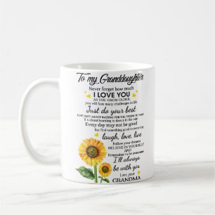 To My Granddaughter Coffee Mug