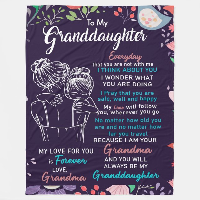 To My Granddaughter Gift From Grandma,Flower Lover Fleece Blanket (Front)