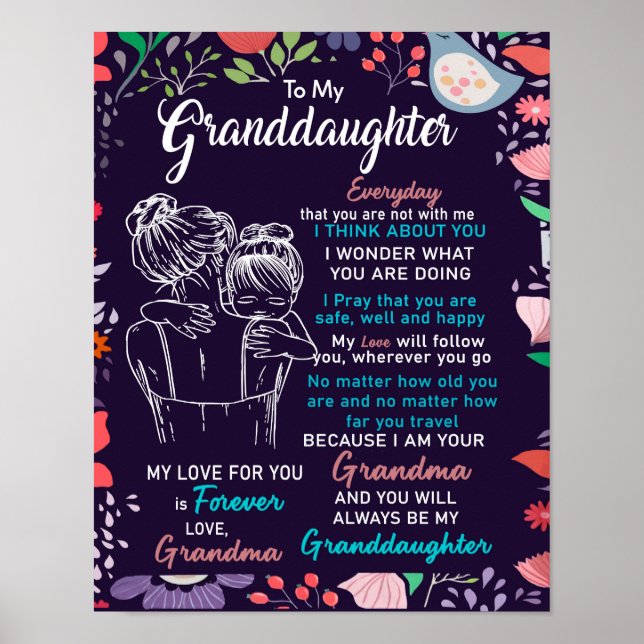 To My Granddaughter Gift From Grandma,Flower Lover Poster (Front)
