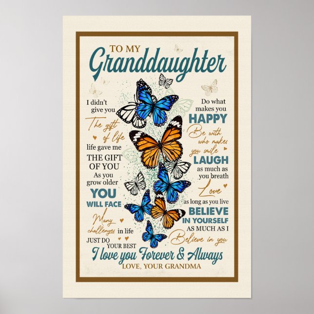 To My Granddaughter I Love You Forever And Always  Poster (Front)