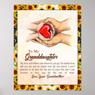 To My Granddaughter Sunflower Gift From Grandma Poster