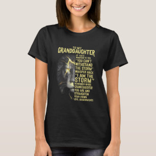 To My Granddaughter Your Love Grandparents T-Shirt
