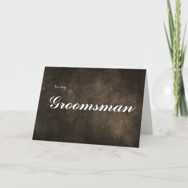 to my Groomsman Thank You Card (Front)