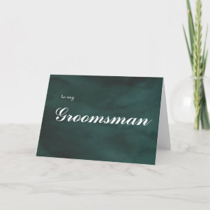 to my Groomsman Thank You Card
