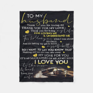 To my Husband   Best Gift For Husband Fleece Blanket