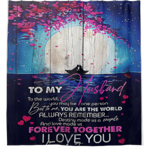 To My Husband Birthday Gift Letter To Husband Shower Curtain