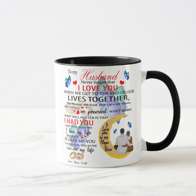 TO MY HUSBAND, Gift For Husband, Anniversary Gift Mug (Right)