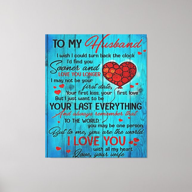 To my Husband | House Decoration Gift Canvas Print (Front)