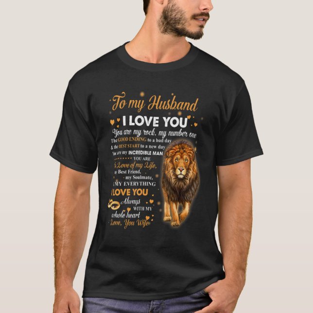 To My Husband I Love You You Are My Rock My Number T-Shirt (Front)
