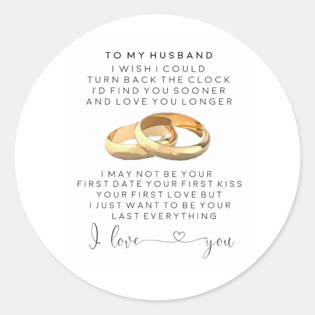 to my husband, i wish i could turn back the clock classic round sticker (Front)