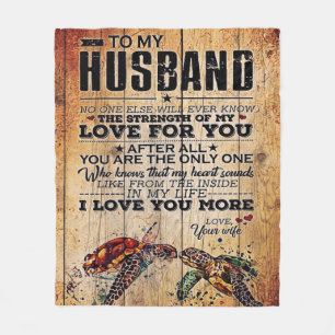 To My Husband   Love Quotes To Husband Fleece Blanket