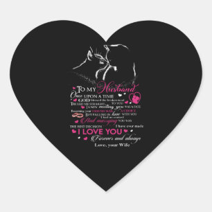 To My Husband Once Upon A Time God Blessed Heart Sticker