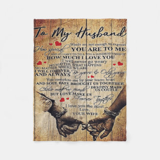 To my Husband | Perfect Gift For Husband Fleece Blanket