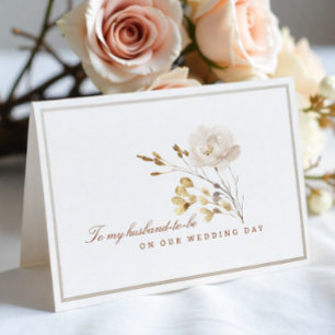 To My Husband-to-Be Wedding Day Fall Floral Card